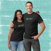 Doe het niet t-shirt