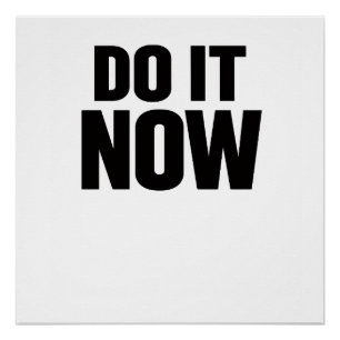 Doe Het Nu Motiverende Spreuk Minimale Typografie  Perfect Poster