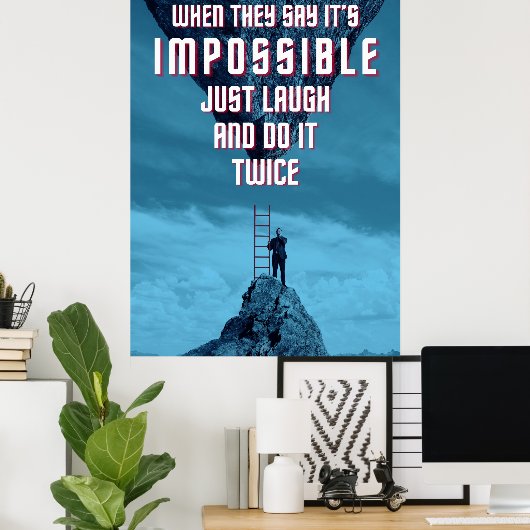 Doe het Onmogelijke - Twee keer Poster (Thuiskantoor)