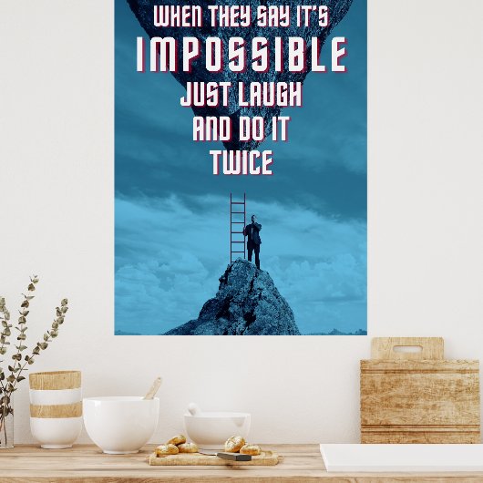 Doe het Onmogelijke - Twee keer Poster (Keuken)