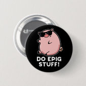 Doe het schimmeltje van de epic pig donker BG Ronde Button 5,7 Cm (Voorkant /achterkant)