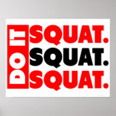 Doe het. Squat, Squat, Squat Poster (Voorkant)