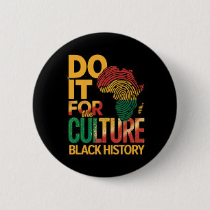 Doe Het Voor Cultuur Zwarte Geschiedenis Maand Tro Ronde Button 5,7 Cm