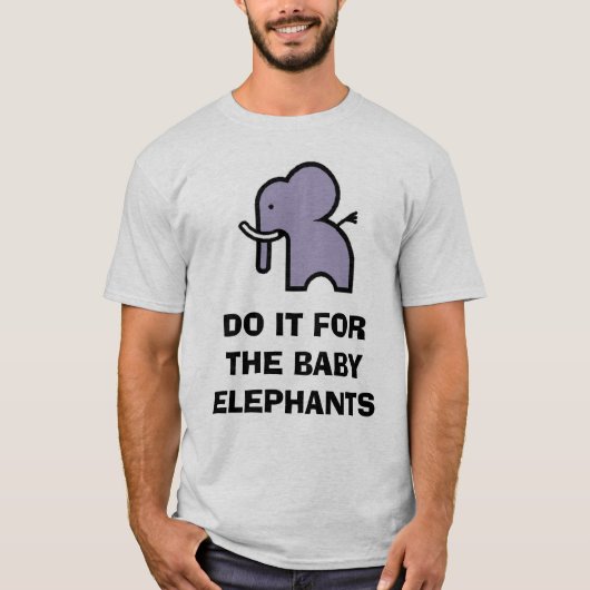 Doe het voor de Baby Elephants T-shirt (Voorkant)