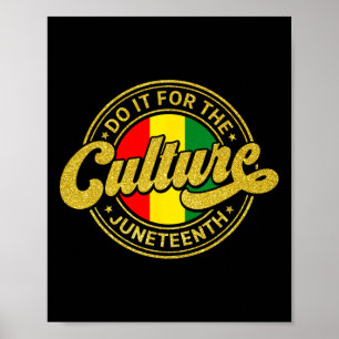 Doe het voor de cultuur Juneteenth Shirt Black His Poster