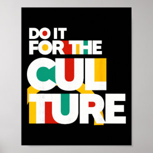 Doe het voor de cultuur Zwarte Geschiedenis Maand Poster