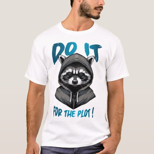 Doe het voor de plot! t-shirt (Voorkant)
