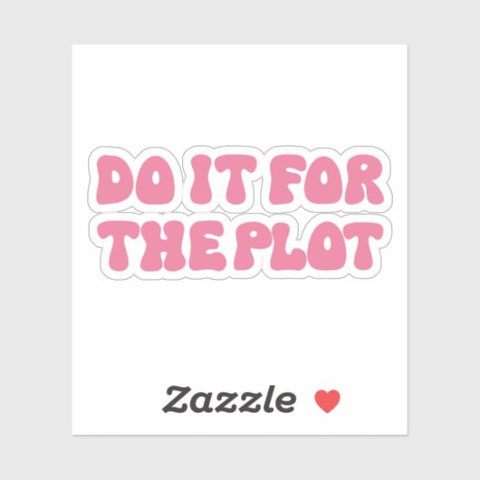 Doe het voor het complot sticker (Vel)