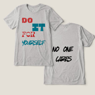 "Doe het voor jezelf – Motiverende Quote T-shirt