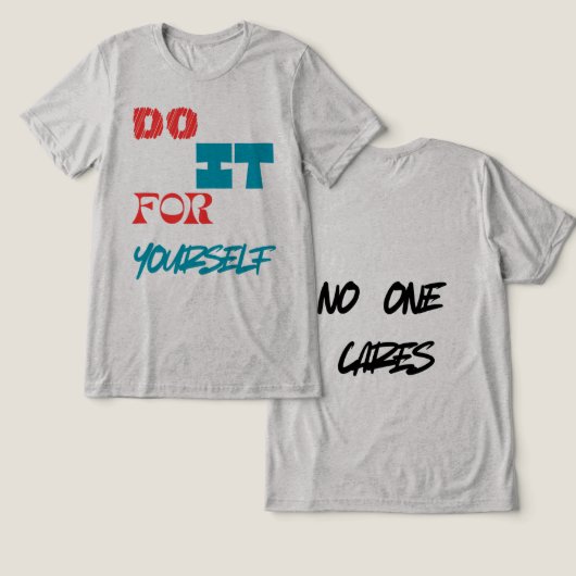 "Doe het voor jezelf – Motiverende Quote T-shirt (Ontwerp Voorkant & Achterkant)