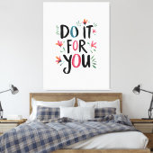 Doe het voor jou canvas afdruk (Insitu (Slaapkamer))