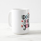 Doe het voor jou koffiemok (Voorkant links)