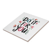 Doe het voor jou tegeltje (Zijkant)