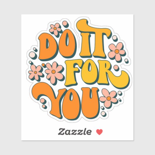 Doe het voor u Groovy Retro Motivatie Gezegden Sticker (Vel)