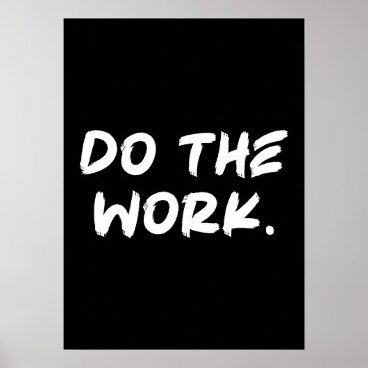 Doe het werk - succes Hustle Gym Motivatie Poster (Voorkant)
