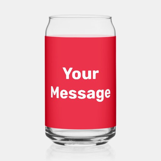 Doe het zelf Heldere rode en witte tekst Sjabloon Blikvorm Glas (Voorkant)