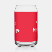 Doe het zelf Heldere rode en witte tekst Sjabloon Blikvorm Glas (Rechts)