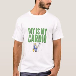 Doe-het-zelf Is Mijn Cardio Doe-het-zelf Leven T-shirt