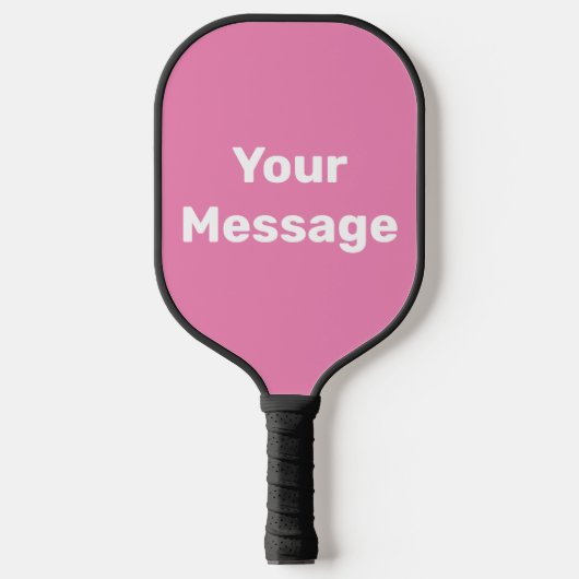 Doe het zelf Roze en witte tekst Sjabloon Pickleball Paddle (Voorkant)