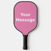 Doe het zelf Roze en witte tekst Sjabloon Pickleball Paddle (Achterkant)