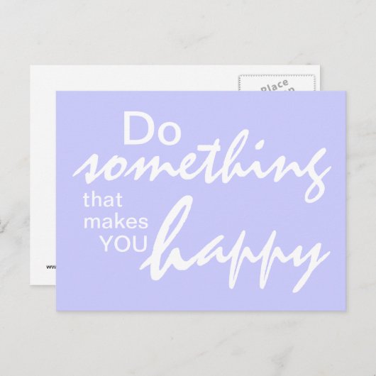 Doe iets dat je gelukkig maakt - Motivatie P Briefkaart (Voorkant / Achterkant)