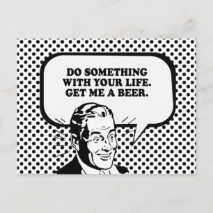 DOE IETS MET JE LEVEN - GEEF ME EEN BIERT-shirt Briefkaart