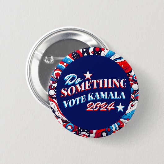 Doe iets | Stemming Kamala 2024 Ronde Button 5,7 Cm (Voorkant /achterkant)