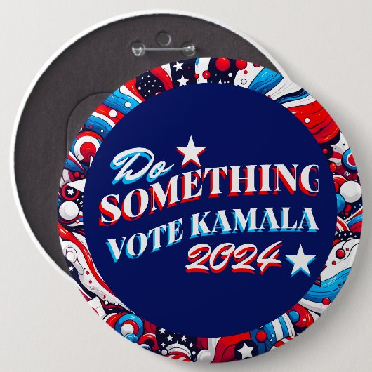 Doe iets | Stemming Kamala 2024 Ronde Button 6,0 Cm (Voorkant /achterkant)