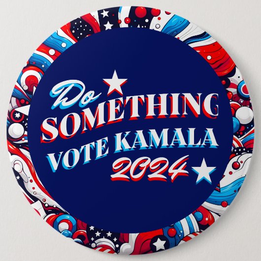 Doe iets | Stemming Kamala 2024 Ronde Button 6,0 Cm (Voorkant)