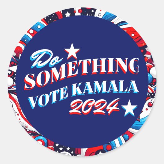 Doe iets | Stemming Kamala 2024 Ronde Sticker (Voorkant)