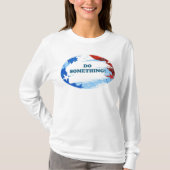 Doe iets! t-shirt (Voorkant)