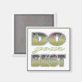 Doe je best - drie woordcitaten magneet (Voorkant / Achterkant)