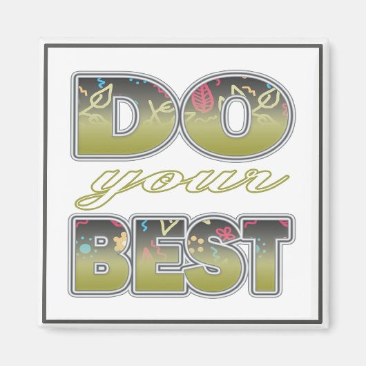 Doe je best - drie woordcitaten magneet (Voorkant)