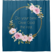 Doe je best God de rest geven - Christelijke vrouw Douchegordijn (Voorkant)