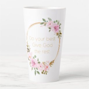 Doe je best God de rest geven - Christelijke vrouw Latte Mok