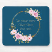 Doe je best God de rest geven - Christelijke vrouw Muismat (Voorkant)