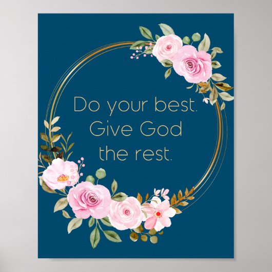 Doe je best God de rest geven - Christelijke vrouw Poster (Voorkant)
