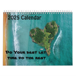 Doe je best laat de tijd de rest doen 2025 kalender