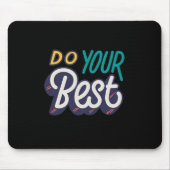 “Doe Je Best” Motiverende Quote Muismat (Voorkant)