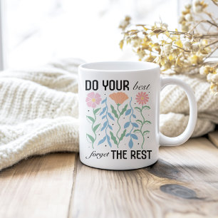"Doe je best vergeet de rest" Retro Floral Koffiemok