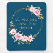 Doe je beste God de rest - Christelijke vrouwen Muismat (Voorkant)