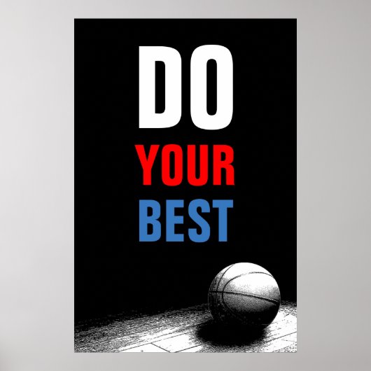 Doe je beste zwart-wit basketbal poster (Voorkant)