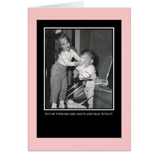 Doe je Big Girl Pants aan