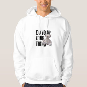 Doe je eigen ding Teddy Bear Hoodie