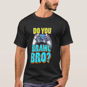 Doe Je Gevecht Bro Video Gamer Kleding Grappige Ga T-shirt