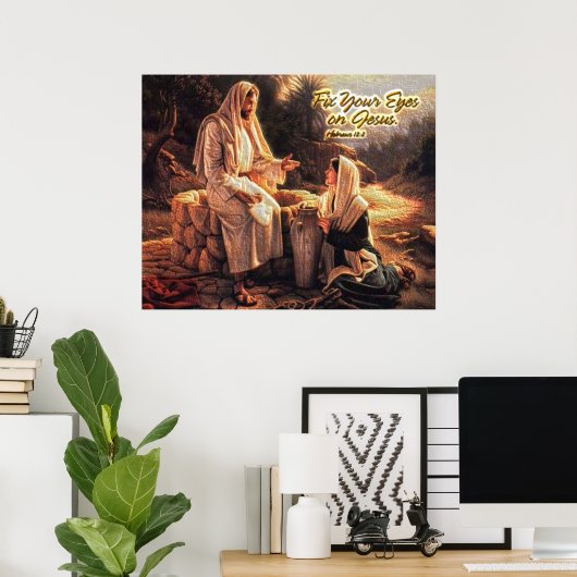 Doe je ogen op Jezus 1 Poster (Thuiskantoor)