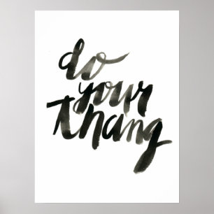 Doe je Thang   Artsenquottes voor de muur   18 x 2 Poster