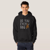 Doe je zelfs BBQ Hoodie (Voorkant volledig)
