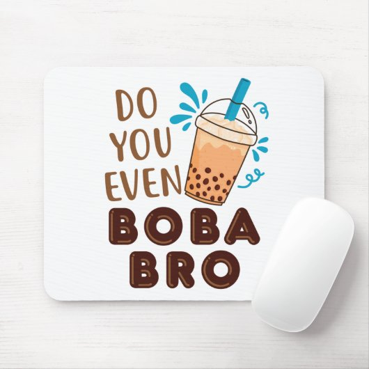 Doe je zelfs Boba Bro Funny Bubble Tea Muismat (Met muis)