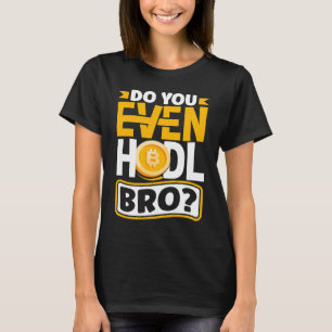 Doe je zelfs maar tegen BTC T-shirt